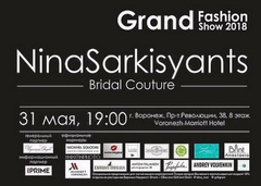 Grand Fashion Show 2018 NinaSarkisyants, г. Воронеж Grand Fashion Show 2018 NinaSarkisyants, г. Воронеж